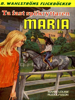 cover image of Maria 3--Ta fast spökryttaren, Maria